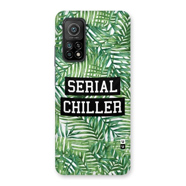 Serial Chiller Back Case for Mi 10T Pro 5G