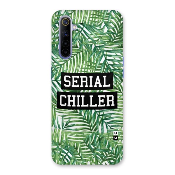 Serial Chiller Back Case for Realme 6