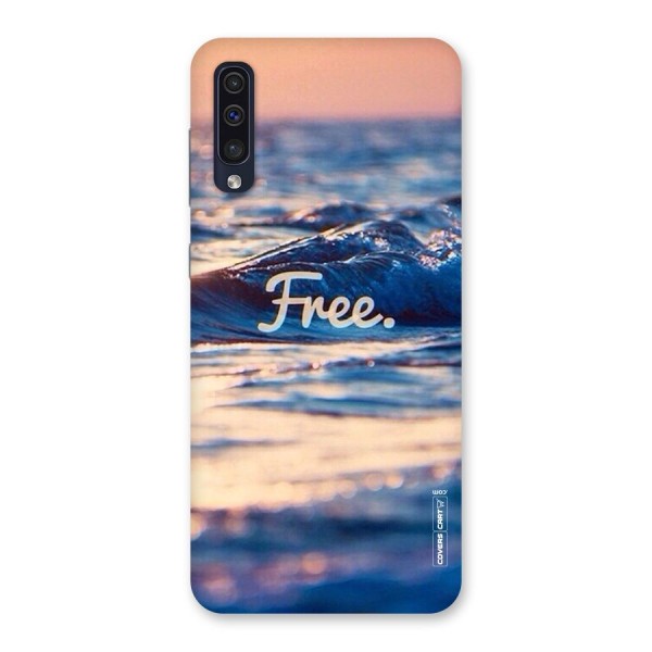 Set Yourself Free Back Case for Galaxy A50