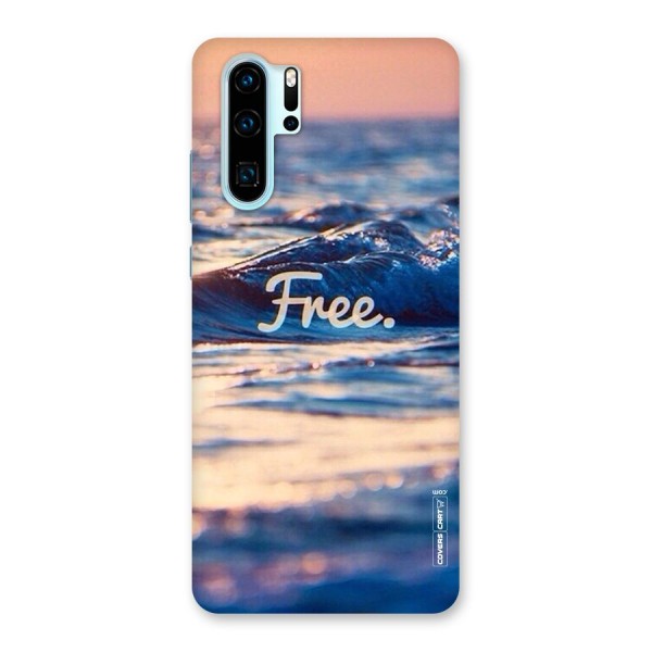 Set Yourself Free Back Case for Huawei P30 Pro