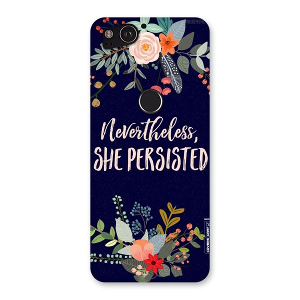 She Persisted Back Case for Google Pixel 2