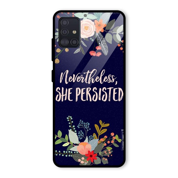 She Persisted Glass Back Case for Galaxy A51