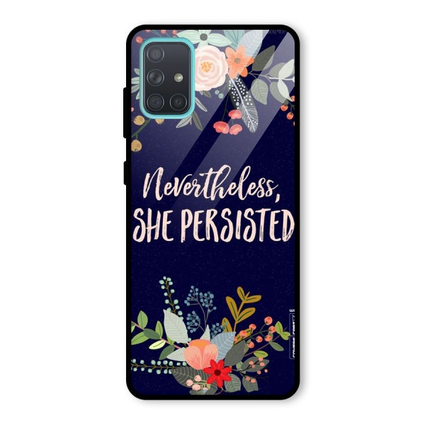 She Persisted Glass Back Case for Galaxy A71