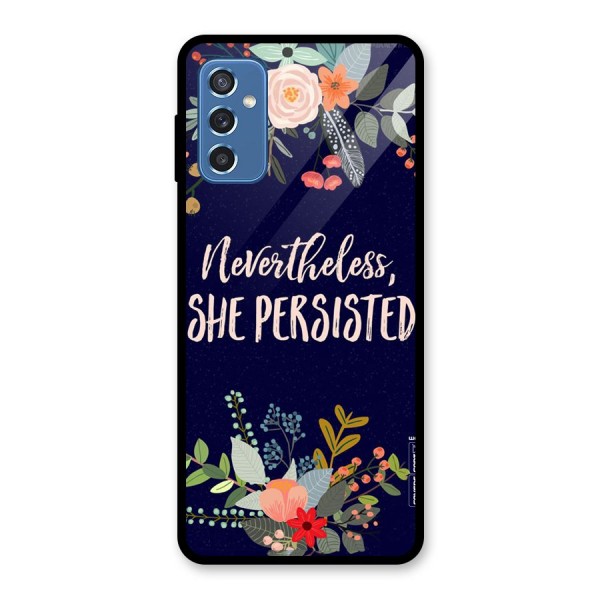 She Persisted Glass Back Case for Galaxy M52 5G