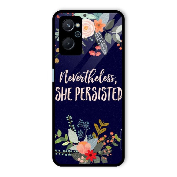 She Persisted Glass Back Case for Realme 9i