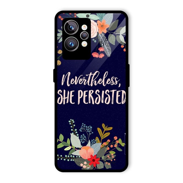 She Persisted Glass Back Case for Realme GT2 Pro