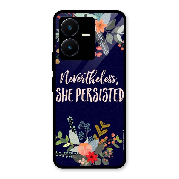 She Persisted Glass Back Case for Vivo Y22