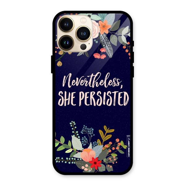 She Persisted Glass Back Case for iPhone 13 Pro Max