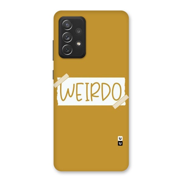 Simple Weirdo Back Case for Galaxy A72