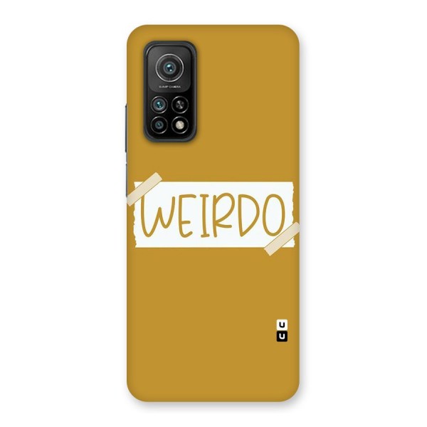 Simple Weirdo Back Case for Mi 10T Pro 5G