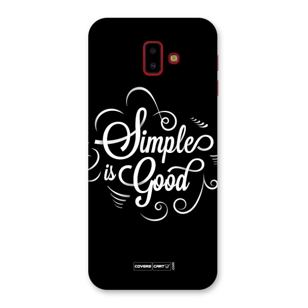 Simple is Good Back Case for Galaxy J6 Plus