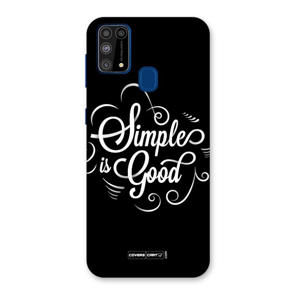 Simple is Good Back Case for Galaxy M31