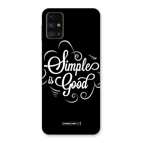 Simple is Good Back Case for Galaxy M31s