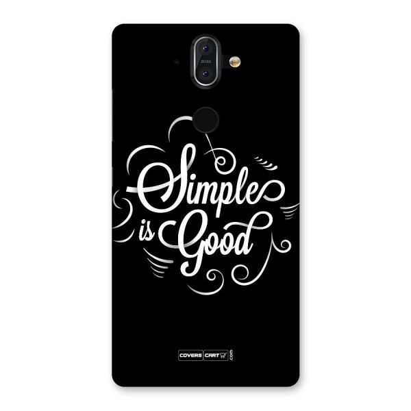 Simple is Good Back Case for Nokia 8 Sirocco