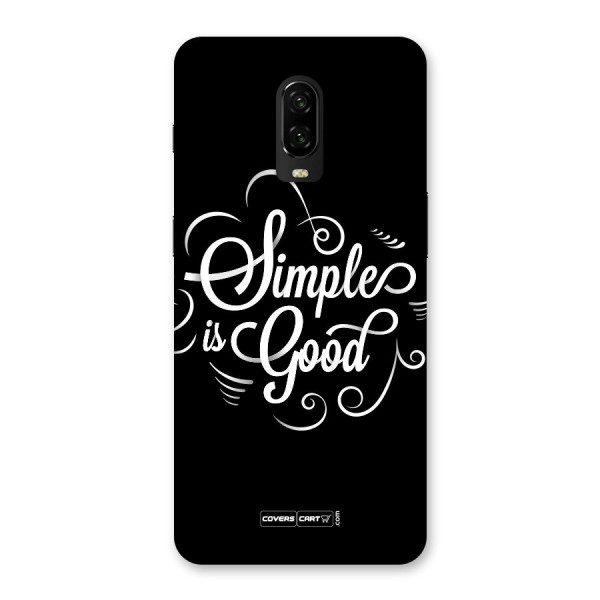 Simple is Good Back Case for OnePlus 6T