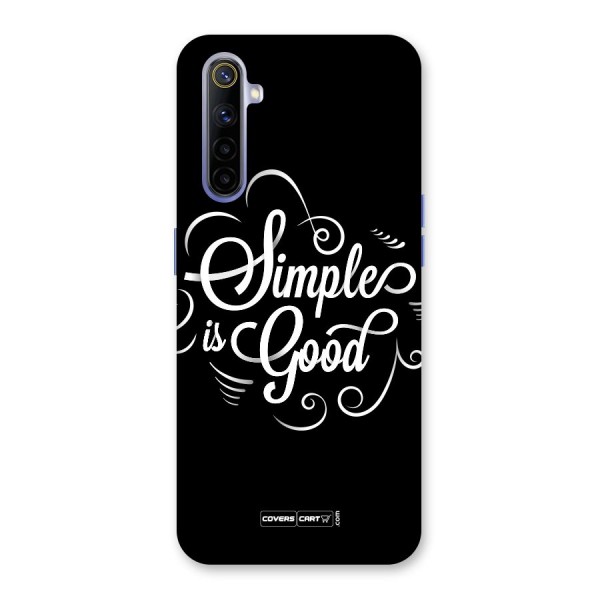 Simple is Good Back Case for Realme 6