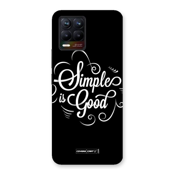 Simple is Good Back Case for Realme 8