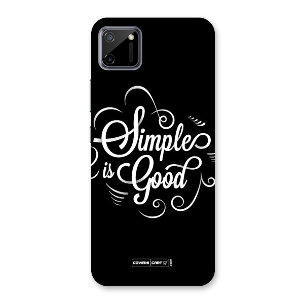 Simple is Good Back Case for Realme C11