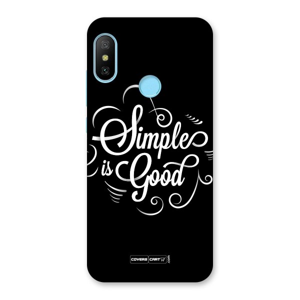 Simple is Good Back Case for Redmi 6 Pro