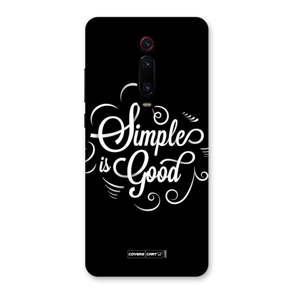 Simple is Good Back Case for Redmi K20 Pro