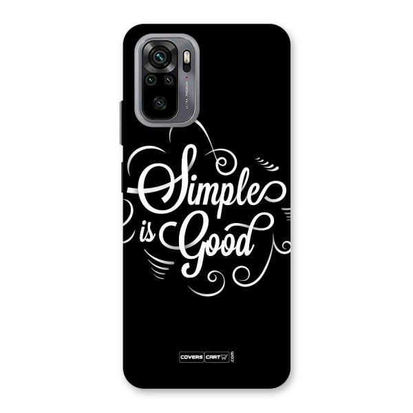 Simple is Good Back Case for Redmi Note 10