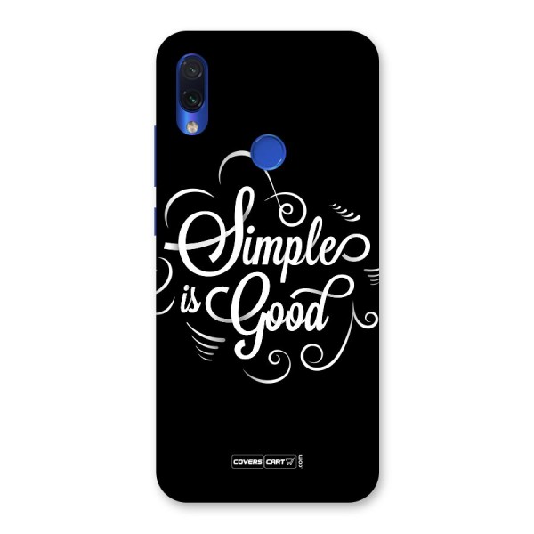 Simple is Good Back Case for Redmi Note 7