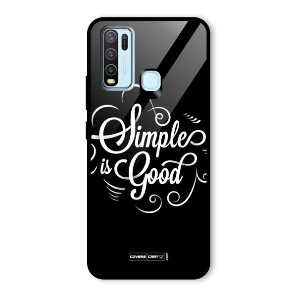 Simple is Good Glass Back Case for Vivo Y30