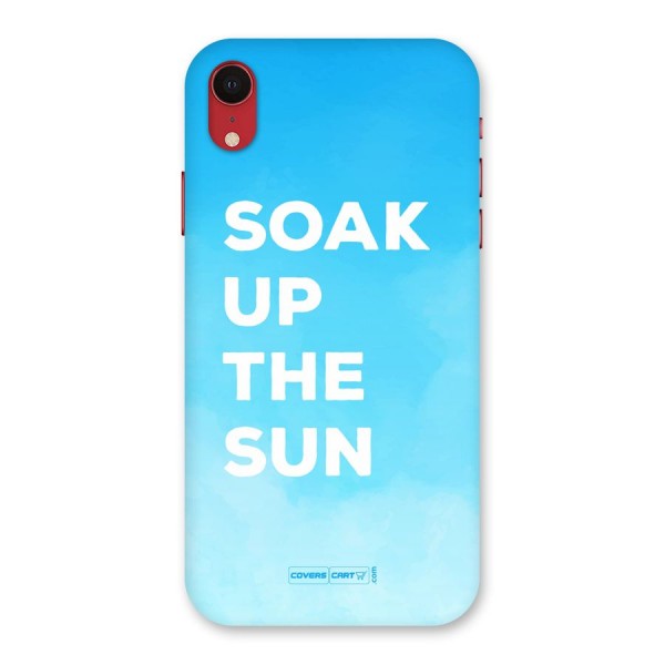 Soak Up The Sun Back Case for iPhone XR