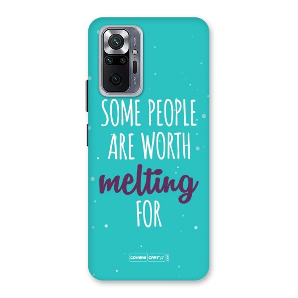 Some People Are Worth Melting For Back Case for Redmi Note 10 Pro