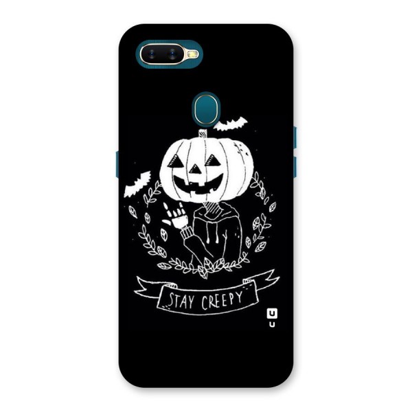 Stay Creepy Back Case for Oppo A12