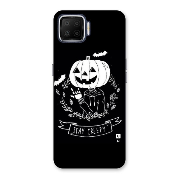 Stay Creepy Back Case for Oppo F17