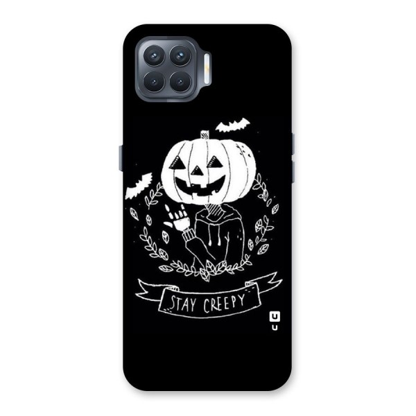 Stay Creepy Back Case for Oppo F17 Pro