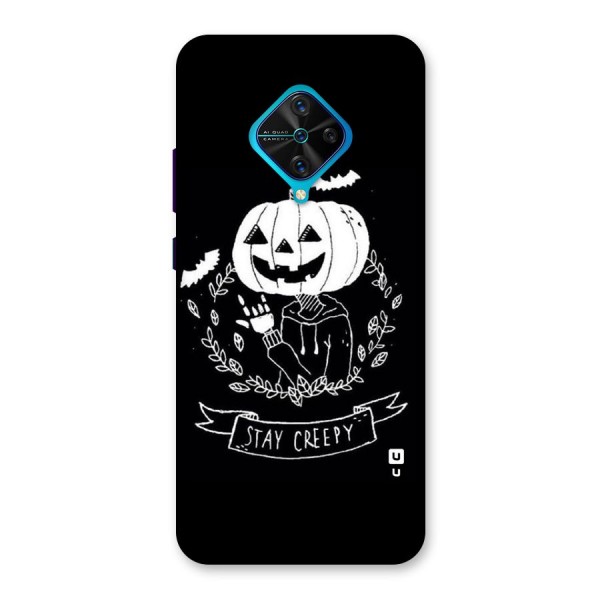 Stay Creepy Back Case for Vivo S1 Pro