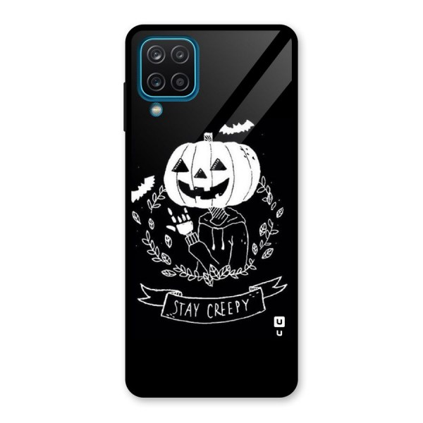 Stay Creepy Glass Back Case for Galaxy A12