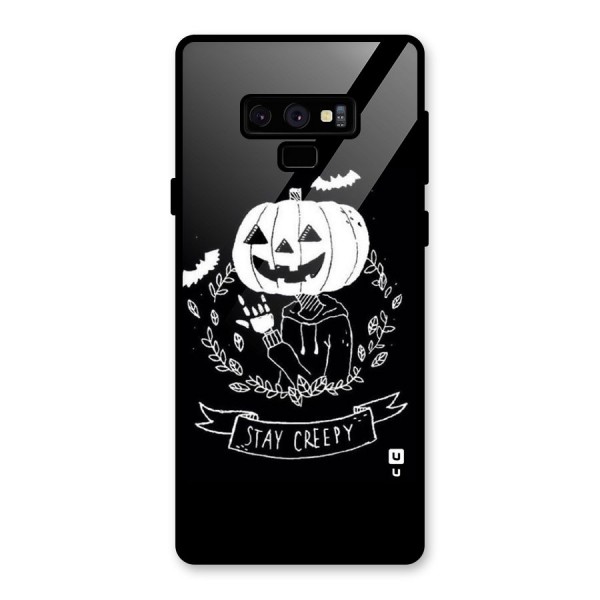 Stay Creepy Glass Back Case for Galaxy Note 9