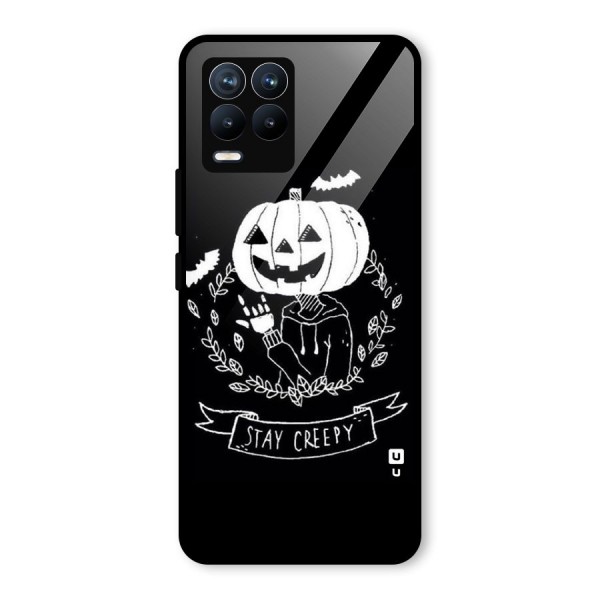 Stay Creepy Glass Back Case for Realme 8 Pro