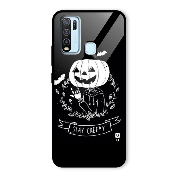 Stay Creepy Glass Back Case for Vivo Y50