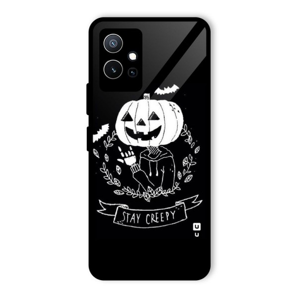 Stay Creepy Glass Back Case for Vivo iQOO Z6