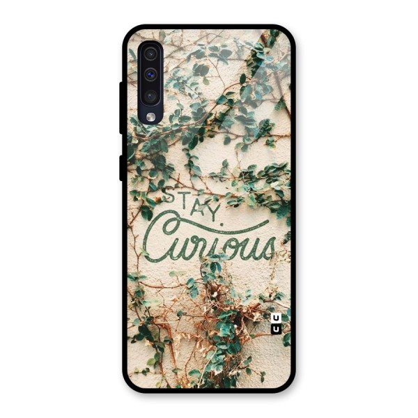 Stay Curious Glass Back Case for Galaxy A50s