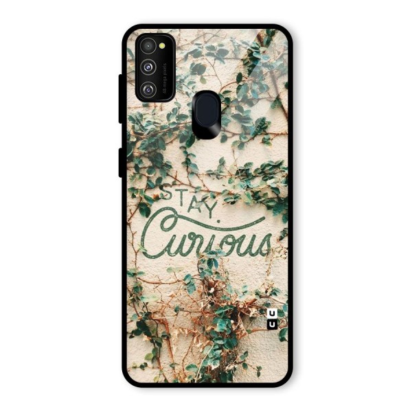 Stay Curious Glass Back Case for Galaxy M21