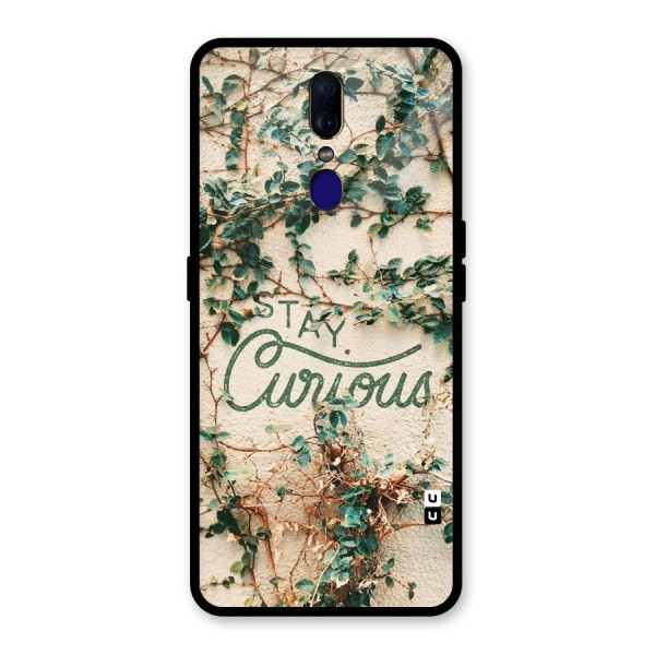 Stay Curious Glass Back Case for Oppo F11