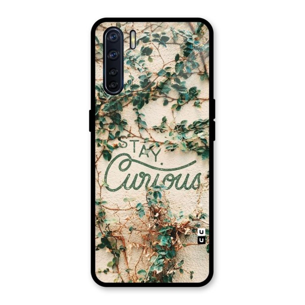 Stay Curious Glass Back Case for Oppo F15