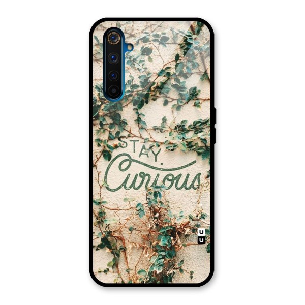 Stay Curious Glass Back Case for Realme 6 Pro