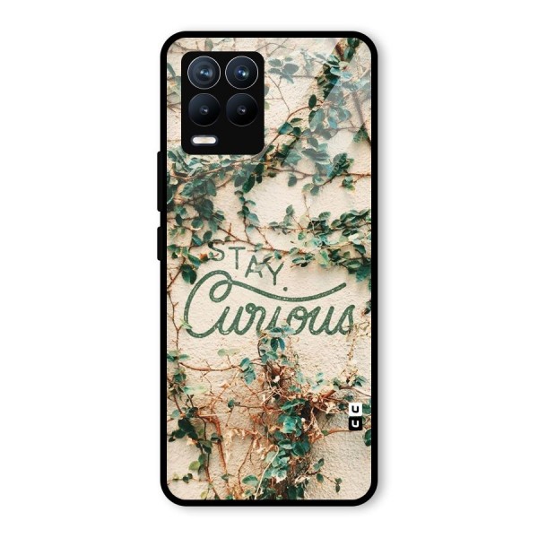 Stay Curious Glass Back Case for Realme 8 Pro