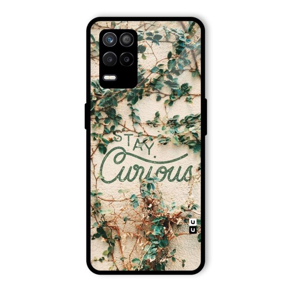 Stay Curious Glass Back Case for Realme 9 5G