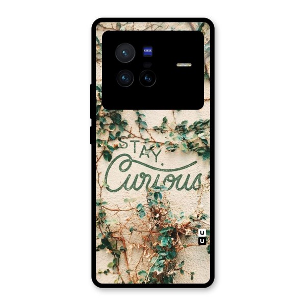 Stay Curious Glass Back Case for Vivo X80