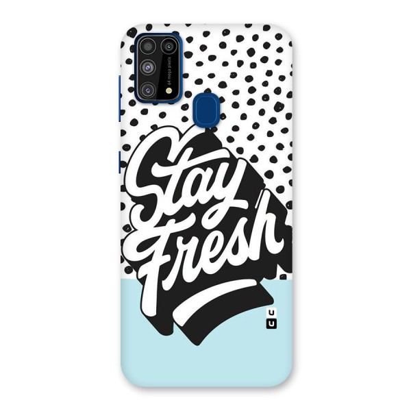 Stay Fresh Back Case for Galaxy F41