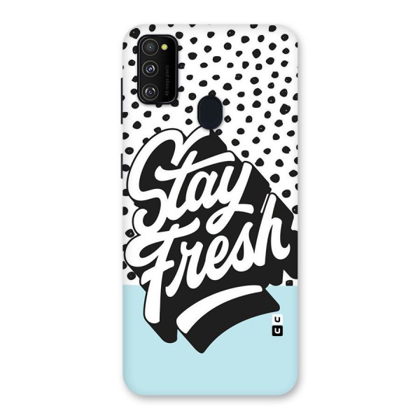 Stay Fresh Back Case for Galaxy M21