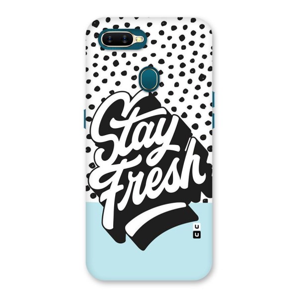 Stay Fresh Back Case for Oppo A12