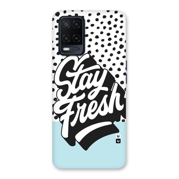 Stay Fresh Back Case for Oppo A54